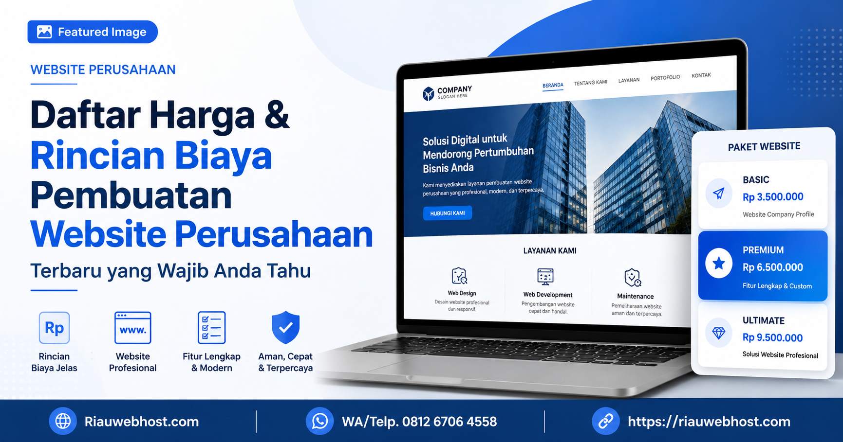 Daftar Harga & Rincian Biaya Pembuatan Website Perusahaan Terbaru yang Wajib Anda Tahu